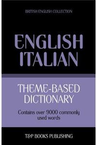 Theme-based dictionary British English-Italian - 9000 words