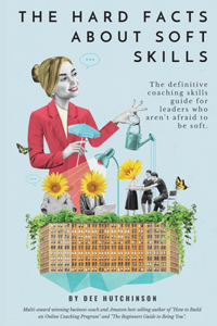 Hard Facts About Soft Skills