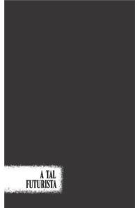 A Tal Futurista
