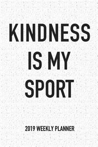 Kindness Is My Sport