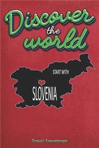 Discover the World Start with Slovenia