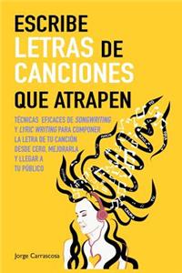 Escribe letras de canciones que atrapen