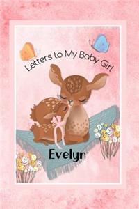 Evelyn Letters to My Baby Girl