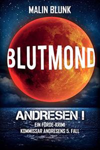 ANDRESEN! Blutmond