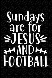 Sundays Are for Jesus and Football