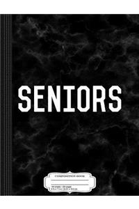 Seniors Composition Notebook