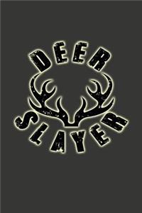 Deer Slayer