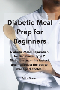 Diabetic Meal Prep Cookbook