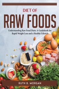 Diet of Raw Foods