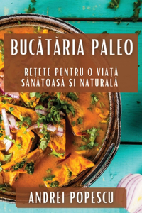 Bucătăria Paleo