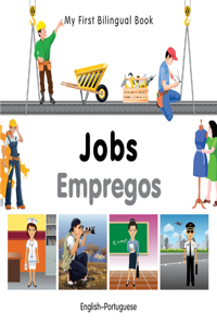 My First Bilingual Book -  Jobs (English-Portuguese)