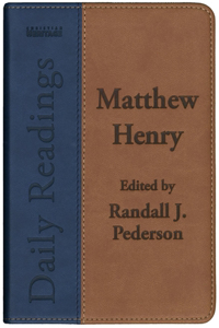 Daily Readings – Matthew Henry