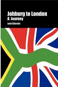 Johburg to London A Journey