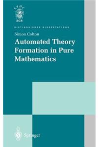 Automated Theory Formation in Pure Mathematics