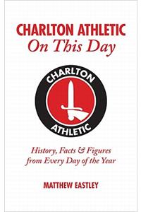 Charlton Athletic On This Day