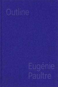 Eugenie Paultre: Outline