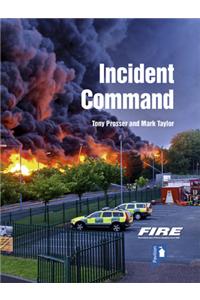 Fire and Rescue Incident Command