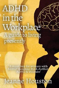 ADHD in the Workplace