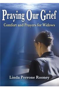 Praying Our Grief