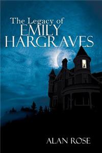 Legacy of Emily Hargraves