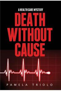 Death Without Cause