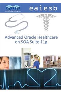 Advanced Oracle Healthcare on Soa Suite 11g