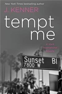 Tempt Me: A Stark International Novella