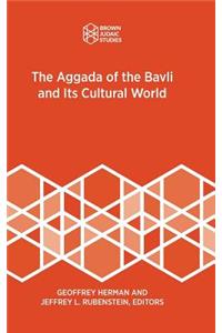 Aggada of the Bavli and Its Cultural World