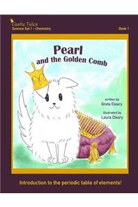 Pearl and the Golden Comb