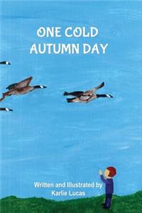 One Cold Autumn Day
