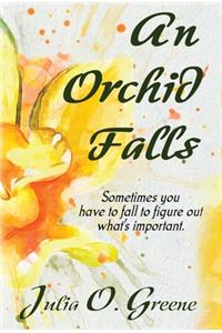 An Orchid Falls