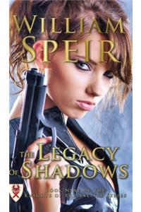 The Legacy of Shadows
