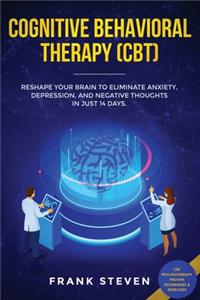 Cognitive Behavioral Therapy (CBT)