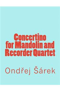 Concertino for Mandolin and Recorder Quartet