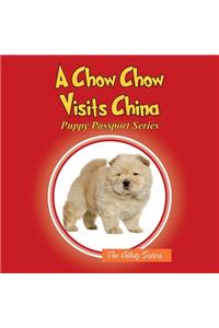 Chow Chow Visits China