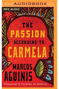 Passion According to Carmela