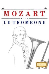Mozart Pour Le Trombone