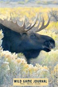 Wild Game Journal: Write Sketch Doodle