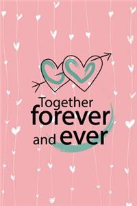 Together Forever and Ever