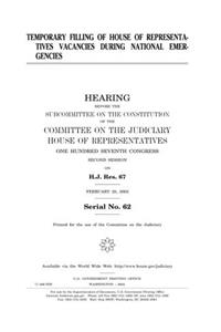 Temporary Filling of House of Representatives Vacancies During National Emergencies