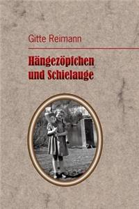 H�ngez�pfchen Und Schielauge