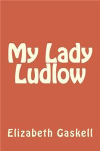 My Lady Ludlow