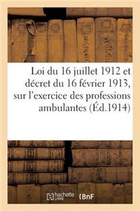 Loi Du 16 Juillet 1912 Et Décret Du 16 Février 1913, Sur l'Exercice Des Professions Ambulantes