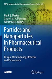 Particles and Nanoparticles in Pharmaceutical Products