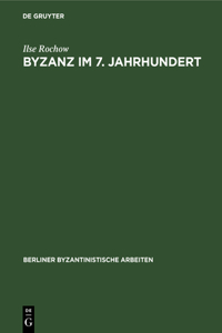 Byzanz Im 7. Jahrhundert