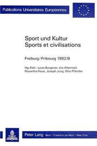 Sport Und Kultur / Sports Et Civilisations