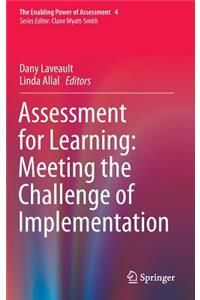 Assessment for Learning: Meeting the Challenge of Implementation