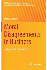 Moral Disagreements in Business