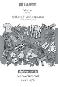 BABADADA black-and-white, Vlaams - O'zbek tili (Lotin yozuvida), Beeldwoordenboek - suratli lugʻat