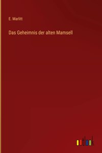 Das Geheimnis der alten Mamsell